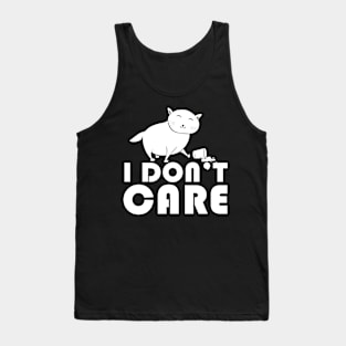 I don't care Tank Top